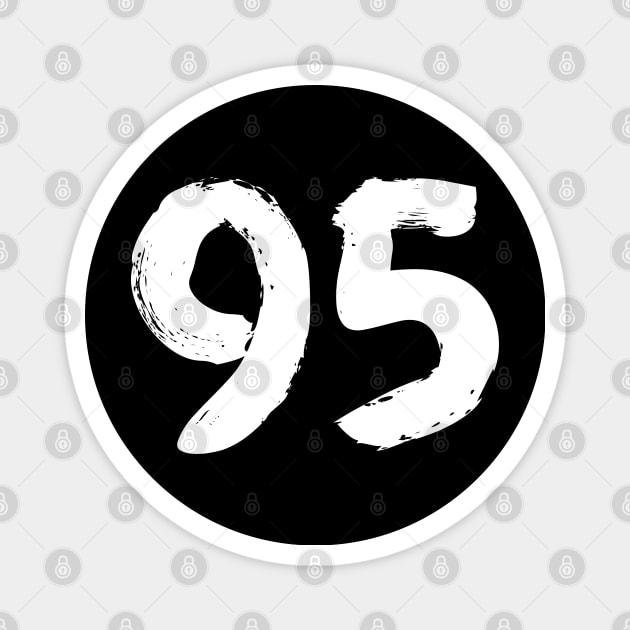 Number 95 Magnet by Erena Samohai